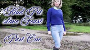 Mud Pit slave Feast - Part One