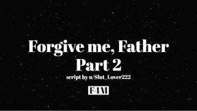 Forgive Me Father Part 2 | Erotic Audio for Men | Confessional | Mentions of Lesbian Sex & Gangbang