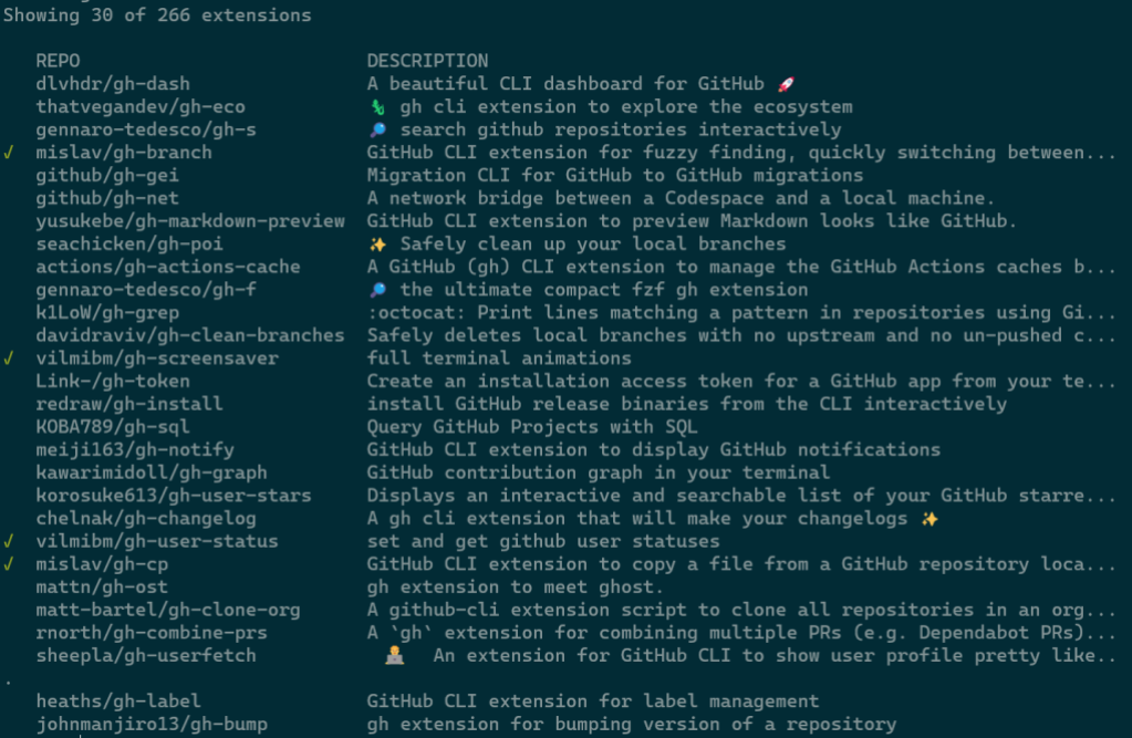 A screenshot of the "gh ext search" command after running it in a terminal. The output lists in columnar format a list of extension names and descriptions, as well as a leading checkmark for installed extensions. At the top is a summary of the results.