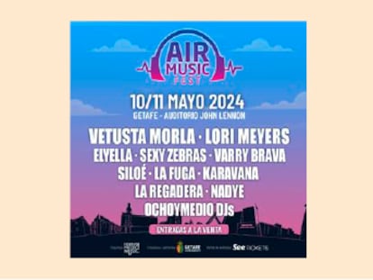 'AIR MUSIC FEST'. ¡Prepárate para dos días de música, diversión y emoción en Getafe, Madrid! Del 10 al 11 de mayo
