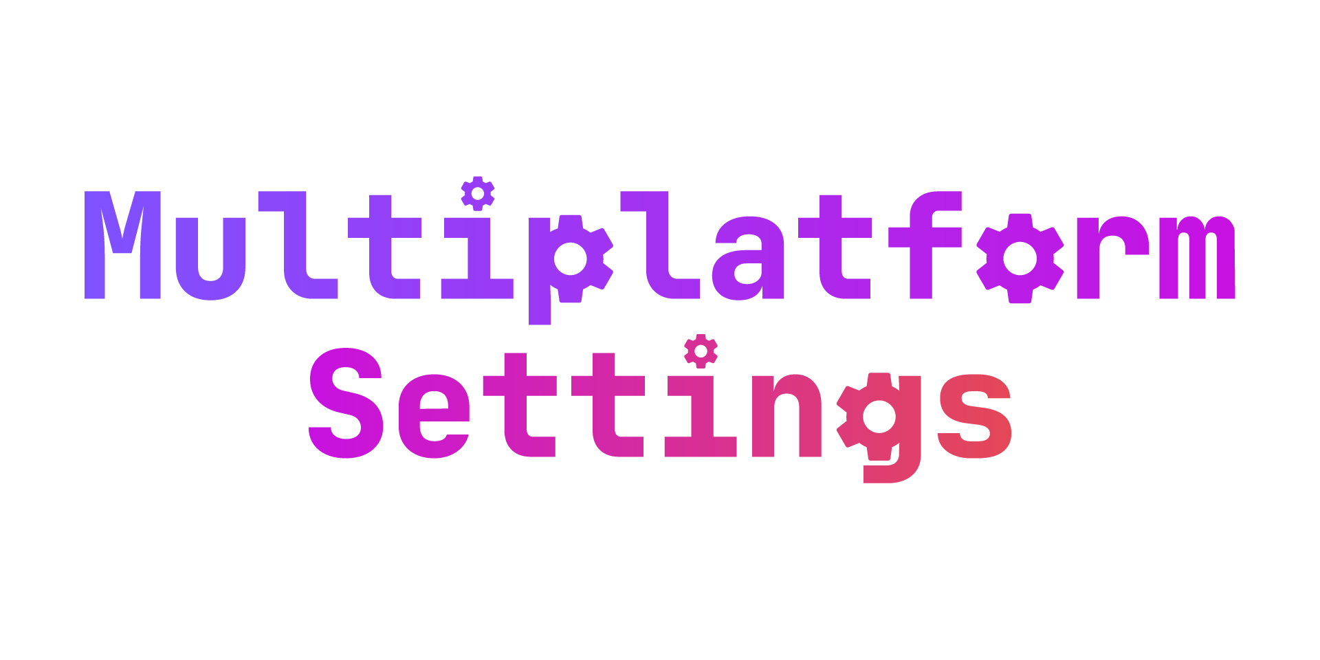 multiplatform-settings