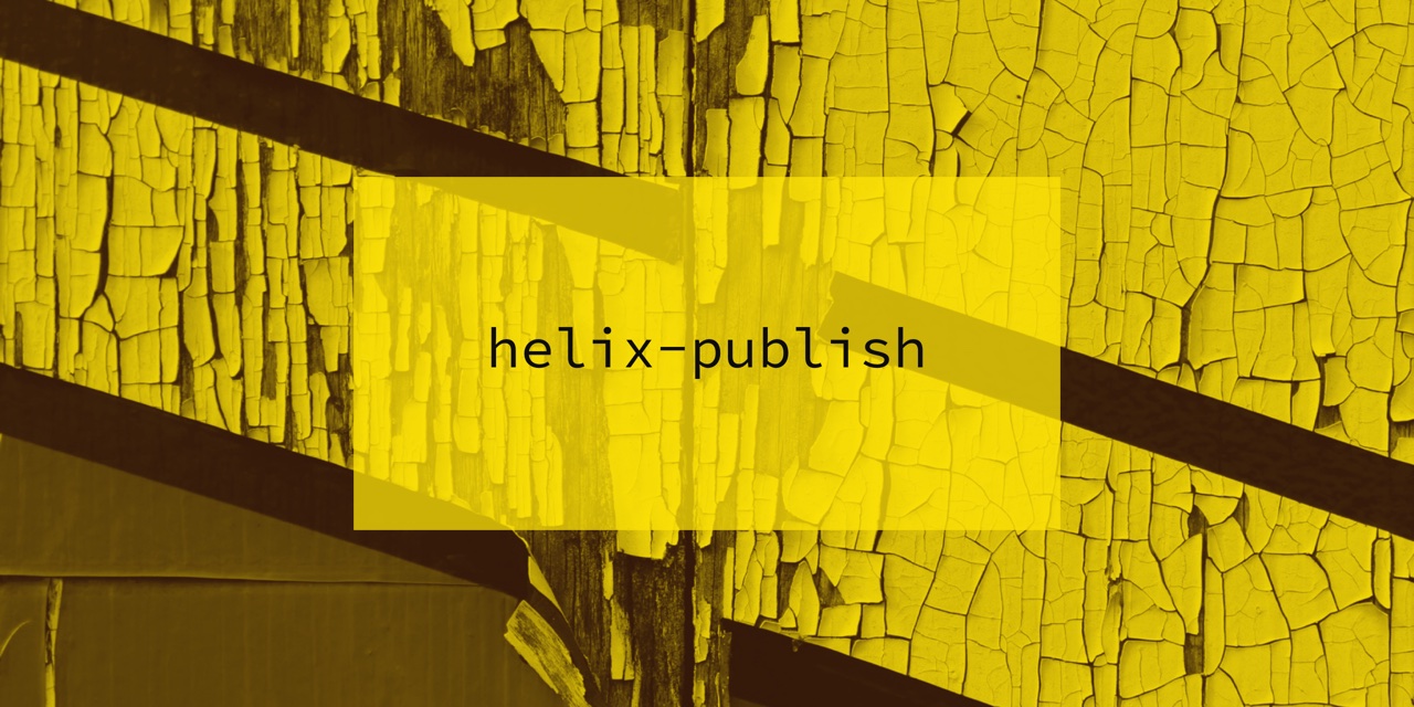 helix-publish