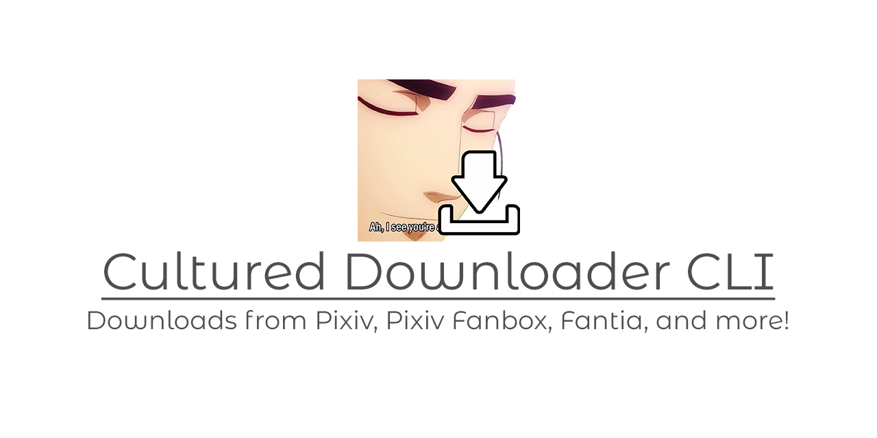Cultured-Downloader-CLI