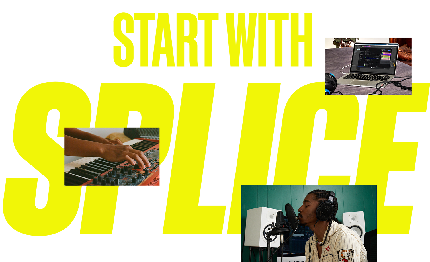 "Start with Splice" on a collage of music production images.